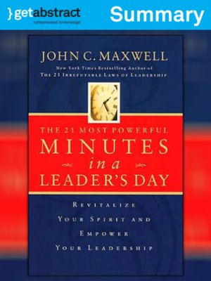 cover image of The 21 Most Powerful Minutes in a Leader's Day (Summary)